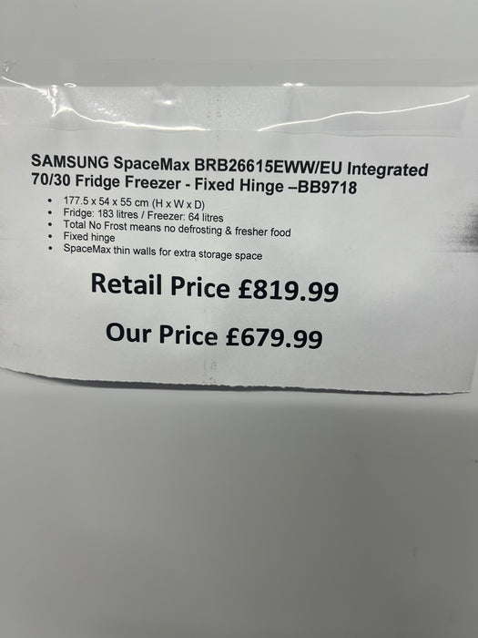 Grade A SAMSUNG SpaceMax BRB26615EWW/EU Integrated 70/30 Fridge Freezer - Fixed Hinge BB9718