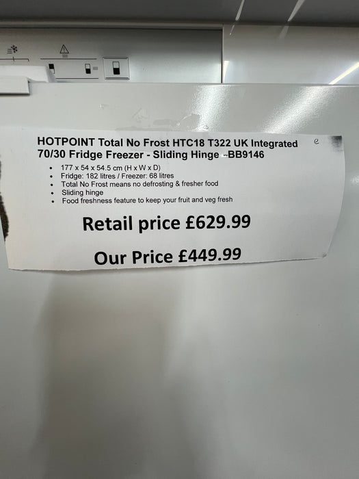 Grade A HOTPOINT Total No Frost HTC18 T322 UK Integrated 70/30 Fridge Freezer - Sliding Hinge BB9146