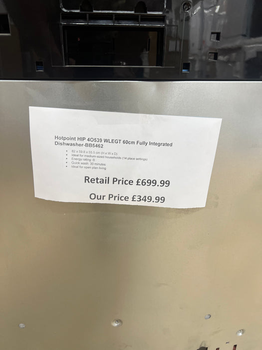 Grade A HOTPOINT HIP 4O539 WLEGT UK Full-size Fully Integrated Dishwasher BB5462